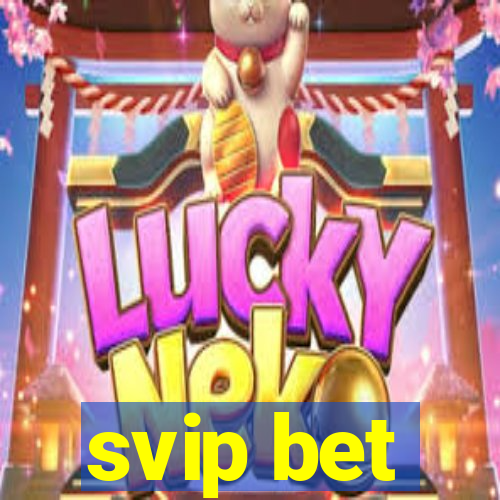 svip bet